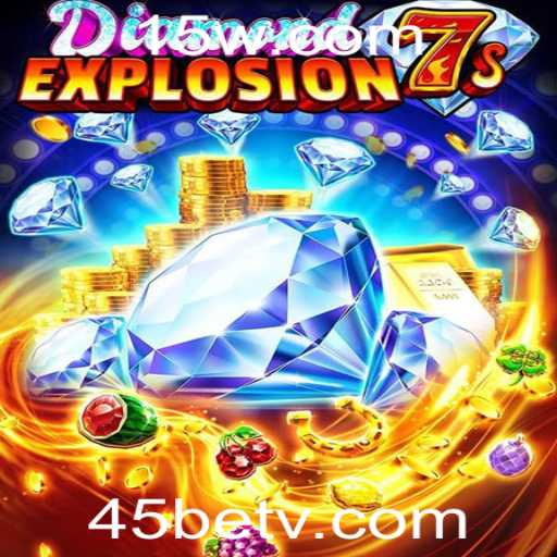 Explorando o Fascinante Mundo de DiamondExplosion7s e a Plataforma 45bet