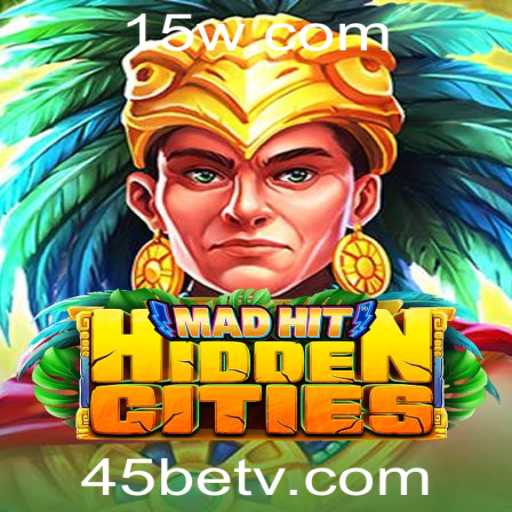 MadHitHiddenCities: Uma Aventura Envolvente com 45bet
