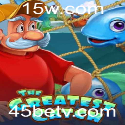 Explorando o Universo de TheGreatestCatch: Uma Aventura Única